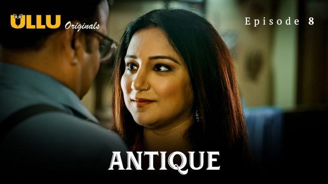 Antique Part 2 S01E03 2023 Hindi Hot Web Series – Ullu